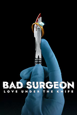 ดูซีรี่ย์ใหม่ Bad Surgeon: Love Under the Knife (2023) รักใต้คมมีด