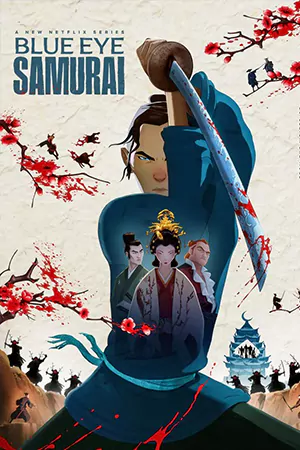 ดูซีรี่ย์แอนิเมชั่น Blue Eye Samurai (2023) ซามูไรตาฟ้า