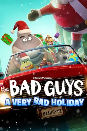 ดูแอนิเมชั่น The Bad Guys: A Very Bad Holiday (2023) วายร้ายพันธุ์ดี: ฉลองเทศกาลป่วน HD เต็มเรื่อง