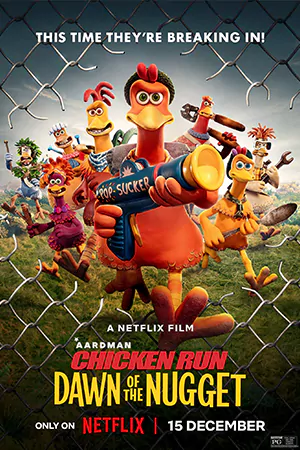 ดูแอนิเมชั่น Chicken Run: Dawn of the Nugget (2023) ชิคเก้น รัน วิ่ง... สู้... กระต๊ากสนั่นโลก 2