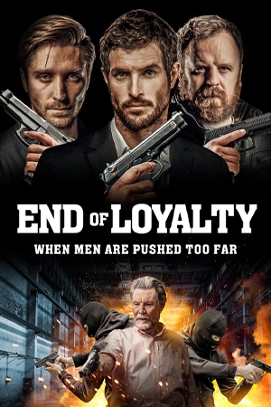 ดูหนังใหม่ End of Loyalty (2023) มาสเตอร์ HD เต็มเรื่อง