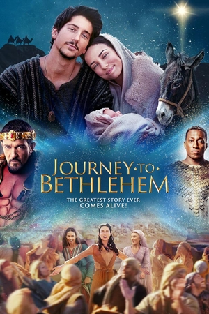 ดูหนังใหม่ Journey to Bethlehem (2023) ดูฟรี HD เต็มเรื่อง