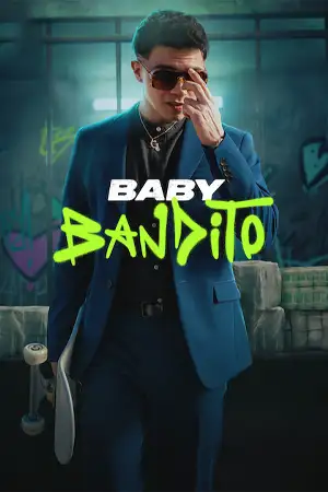 ดูซีรี่ย์ Netflix Baby Bandito (2024) ปล้นสะท้านชิลี HD (จบเรื่อง)