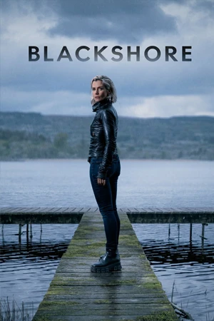 ดูซีรี่ย์ฝรั่ง Blackshore (2024) ดูฟรี HD (จบเรื่อง)