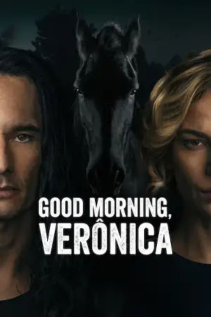 ดูซีรี่ย์ฝรั่ง Good Morning, Verônica (2024) อรุณสวัสดิ์ เวโรนิก้า ซีซั่น 3