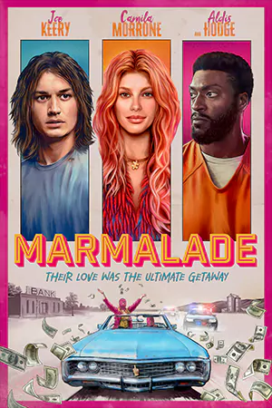 ดูหนังฝรั่ง Marmalade (2024) HD ดูหนังฟรี เต็มเรื่อง