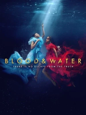 ดูซีรี่ย์ใหม่ Blood & Water: Season 4 (2024) เลือดหรือน้ำ ซีซั่น 4