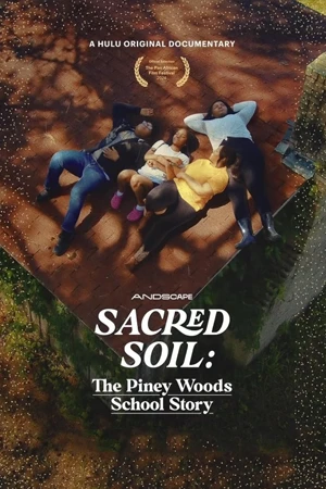 ดูหนังใหม่ Sacred Soil: The Piney Woods School Story (2024)
