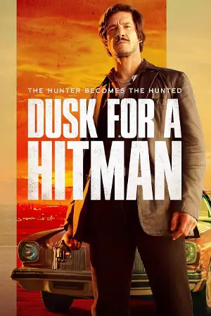 ดูหนังฝรั่ง Dusk for a Hitman (2023) HD ดูหนังฟรี เต็มเรื่อง