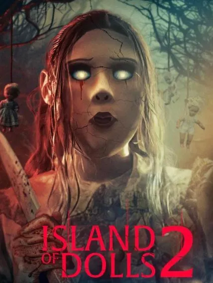 ดูหนังสยองขวัญ Island of the Dolls 2 (2024) HD เต็มเรื่อง