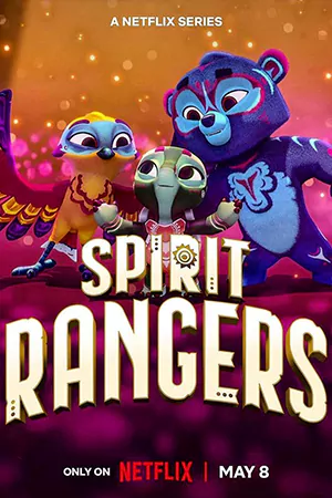 ดูซีรี่ย์ใหม่ Spirit Rangers Season 3 (2024) ผู้พิทักษ์วิญญาณแห่งป่า ซีซั่น 3