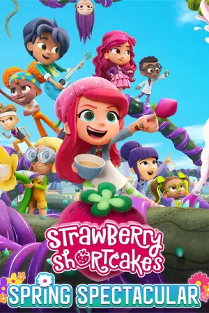 ดูหนังแอนิเมชั่น Strawberry Shortcake's Spring Spectacular (2024)