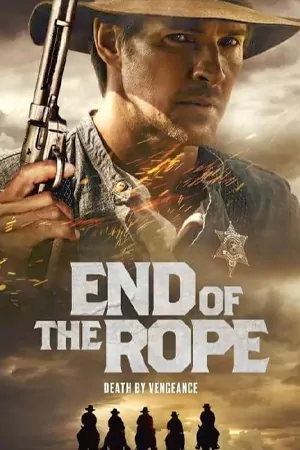 ดูหนังฝรั่ง End of the Rope (2024) HD ดูหนังฟรี เต็มเรื่อง