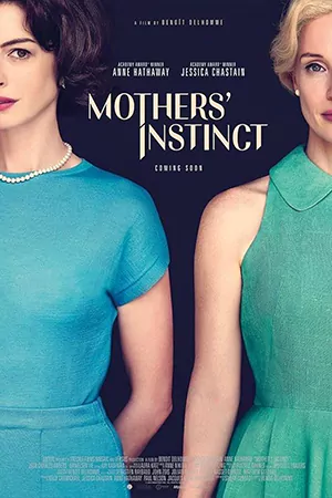 ดูหนังฝรั่ง Mothers' Instinct (2024) สันดานแม่ HD บรรยายไทย