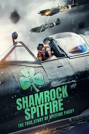 ดูหนังฝรั่ง The Shamrock Spitfire (2024) ซับไทย เต็มเรื่อง