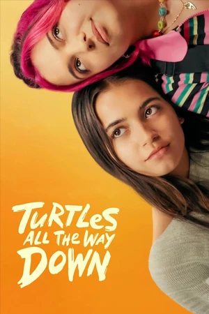 ดูหนังใหม่ Turtles All the Way Down (2024) HD เต็มเรื่อง