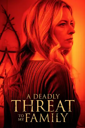 ดูหนังฝรั่ง A Deadly Threat to My Family (2024) มาสเตอร์ HD