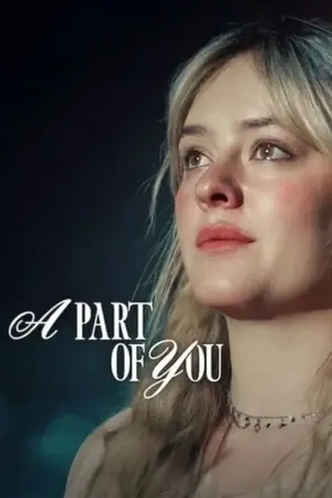 ดูหนัง A Part of You (2024) ส่วนหนึ่งของเธอ บรรยายไทย HD