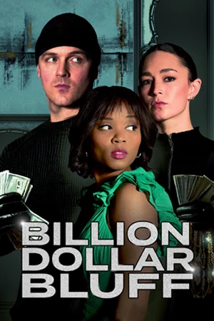 ดูหนังฝรั่ง Billion Dollar Bluff (2024) บรรยายไทย HD