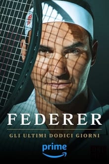 ดูหนังสารคดี Federer: Twelve Final Days (2024) มาสเตอร์ HD
