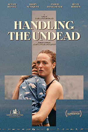 ดูหนัง Handling the Undead (2024) บรรยายไทย HD ดูหนังฟรี