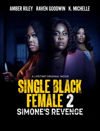 ดูหนังฝรั่ง Single Black Female 2: Simone's Revenge (2024)