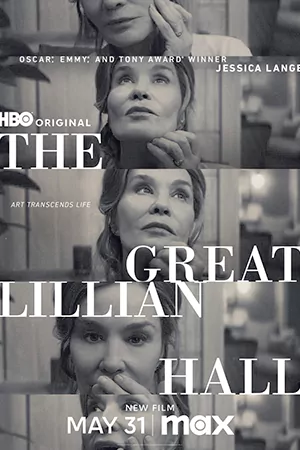 ดูหนัง The Great Lillian Hall (2024) บรรยายไทย HD เต็มเรื่อง