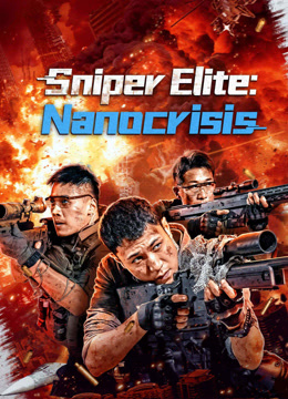 ดูหนังจีน Sniper Elite: Nanocrisis (2024) สไนเปอร์มือฉมัง HD