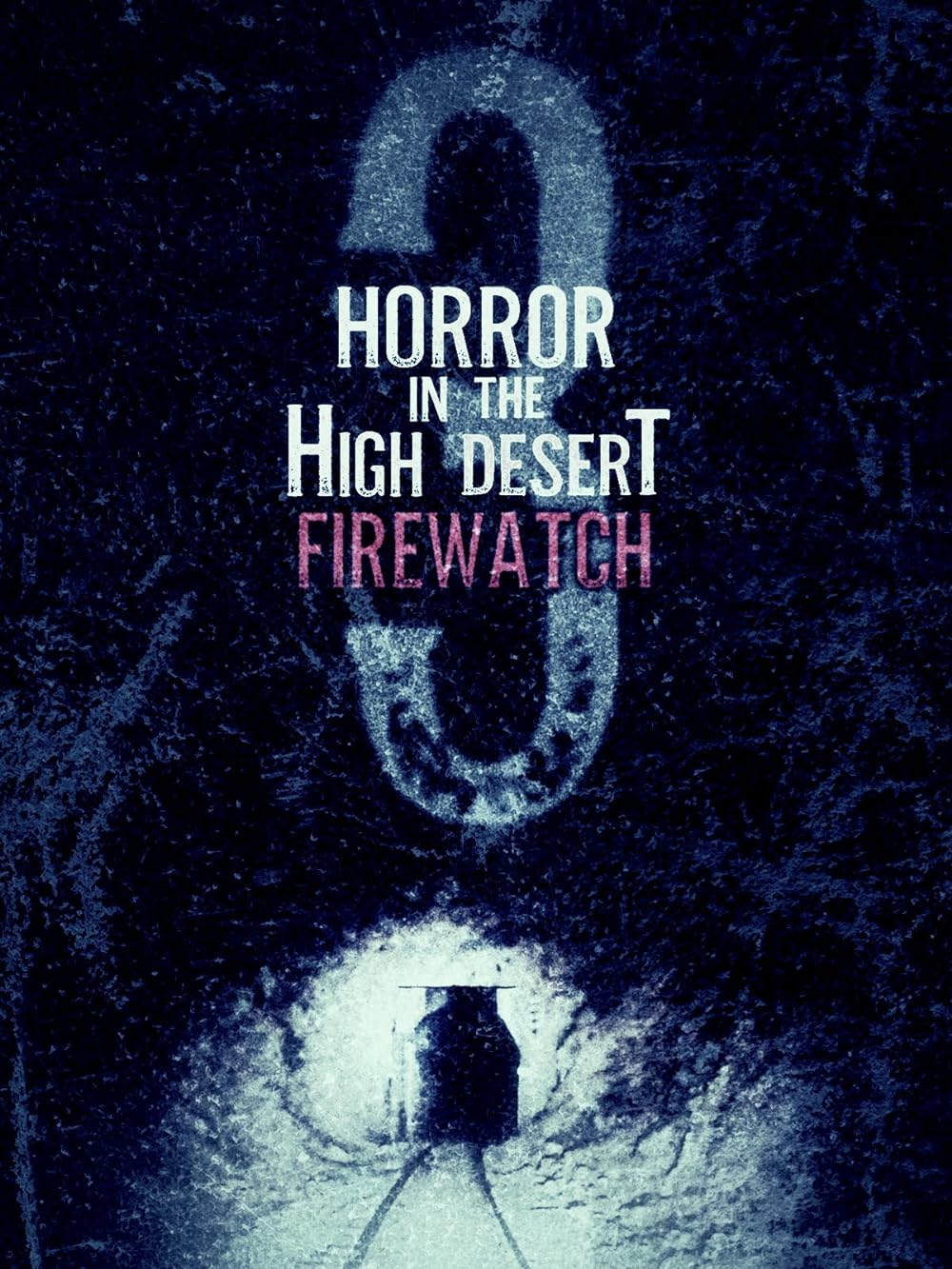 ดูหนังฝรั่ง Horror in the High Desert 3: Firewatch (2024) HD