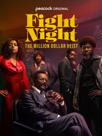 ดูซีรี่ย์ Fight Night: The Million Dollar Heist (2024) EP.1-8 (จบเรื่อง)