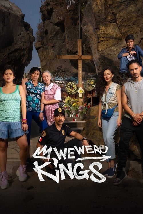 ดูซีรี่ย์ Netflix We Were Kings (2024) ครั้งหนึ่งเราเคยเป็นราชา (จบเรื่อง)