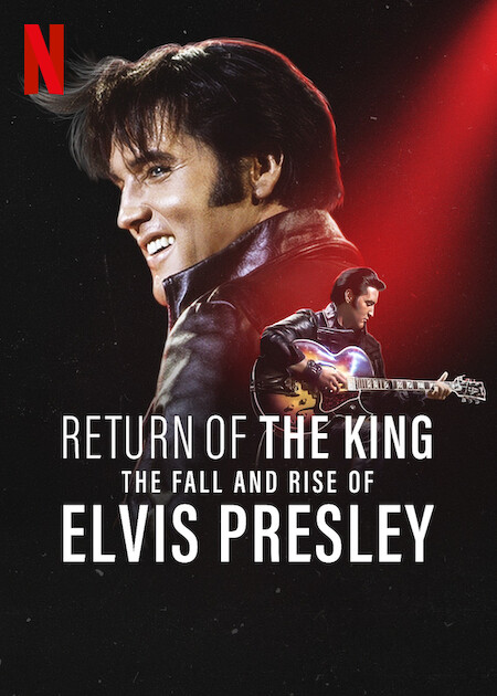 ดูหนัง Return of the King: The Fall and Rise of Elvis Presley (2024) ยุครุ่งเรืองและตกอับของเอลวิส เพรสลีย์